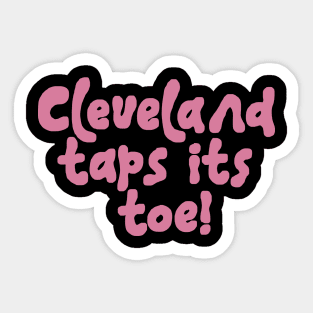 Cleveland taps its toe! Sticker